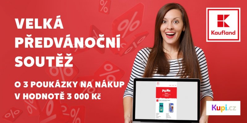 Kupi rozdává poukázky za 9 000 Kč na vánoční nákup v Kauflandu Kupi rozdává poukázky za 9 000 Kč na vánoční nákup v Kauflandu